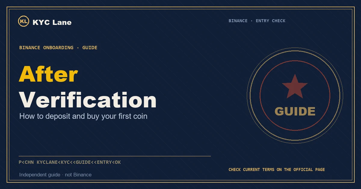 Cover for depositing and buying your first crypto on Binance after KYC: the gate opens once the stamp is on
